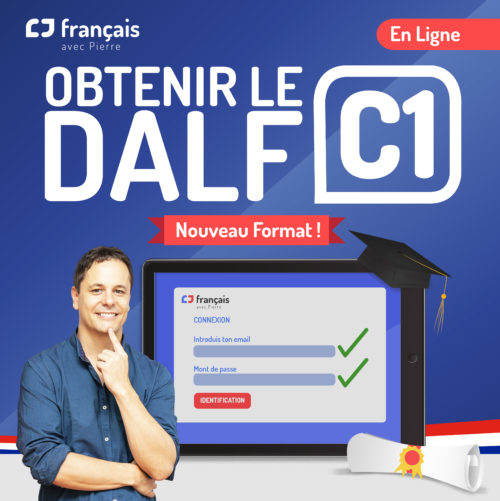 Obtenir le DALF C1